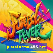 plataforma 455 bet